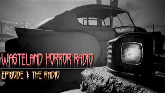 Wasteland Horror Radio Episode 1 The Radio-TiNYiSO