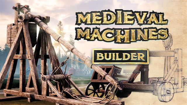 Medieval Machines Builder Early Access