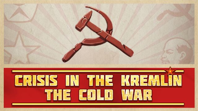 Crisis in the Kremlin The Cold War-GoldBerg