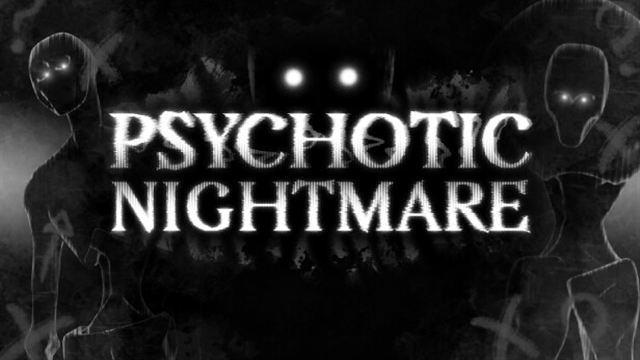 Psychotic Nightmare-TENOKE