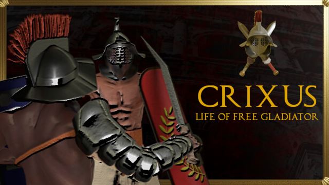 CRIXUS Life of free Gladiator-TENOKE