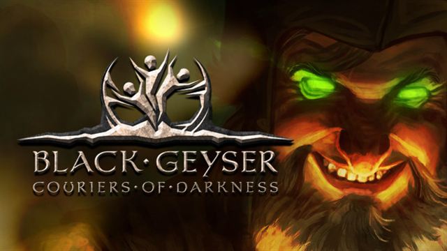 Black Geyser Couriers of Darkness v1.2.33-P2P
