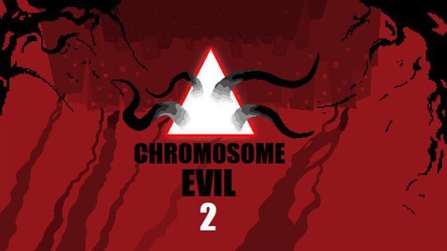 Chromosome Evil 2 v20240520-P2P