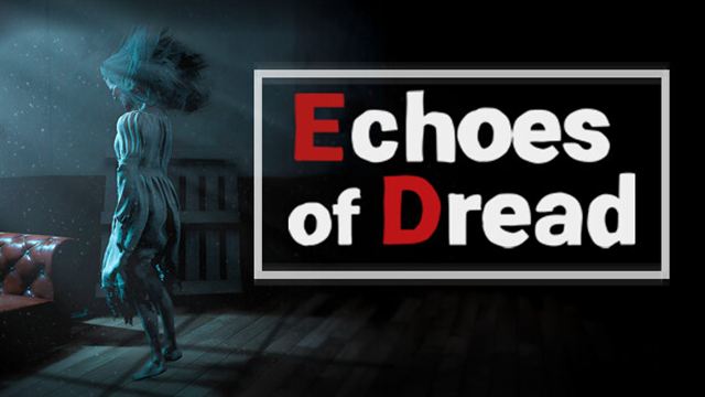 Echoes of Dread-TENOKE