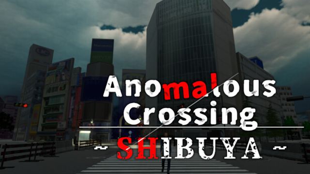 Anomalous Crossing Shibuya-TENOKE