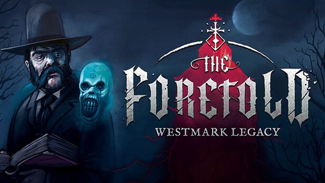The Foretold Westmark Legacy-TENOKE