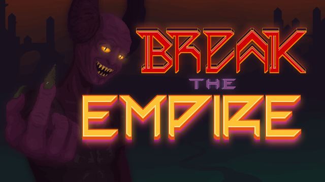 Break the Empire-TENOKE