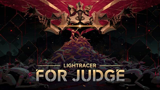 Lightracer For Judge v1.0.8-P2P