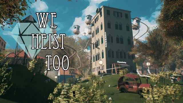We Heist Too-TENOKE