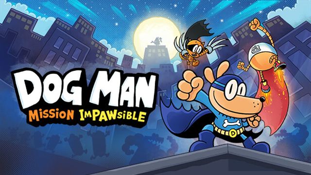 Dog Man Mission Impawsible-TENOKE
