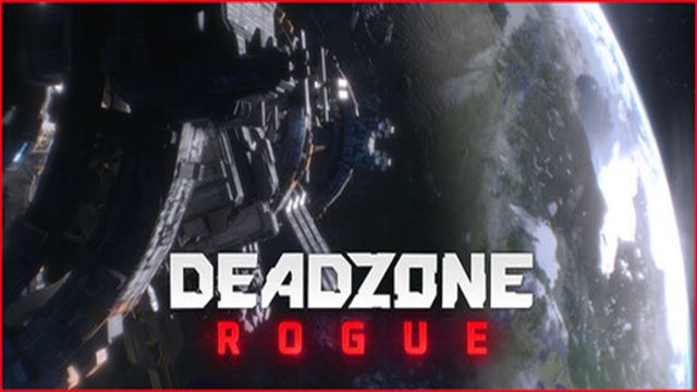 Deadzone Rogue v0.2.0.3 Early Access