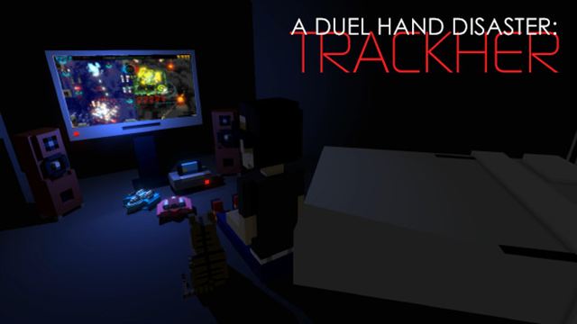 A Duel Hand Disaster Trackher-TENOKE