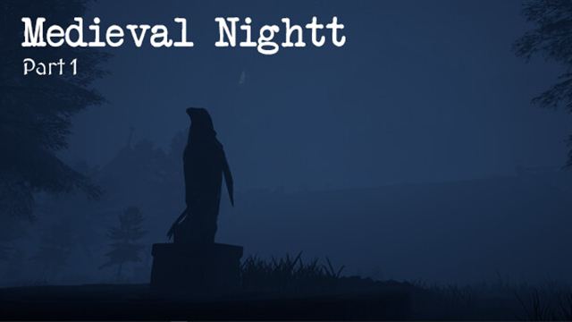 Medieval Nightt Part 1-TENOKE