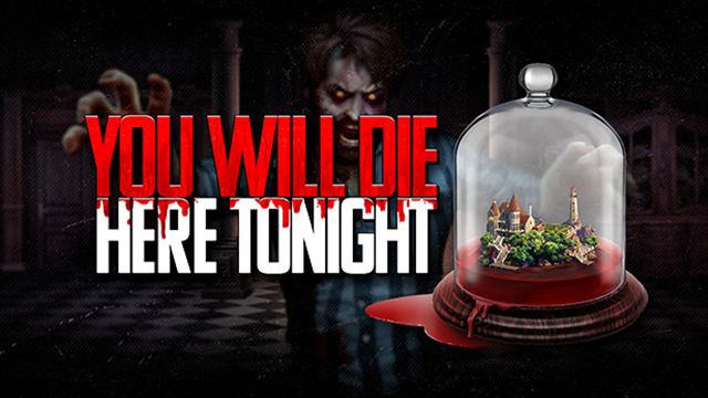 You Will Die Here Tonight v1.0.4-P2P