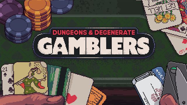 Dungeons And Degenerate Gamblers-TiNYiSO