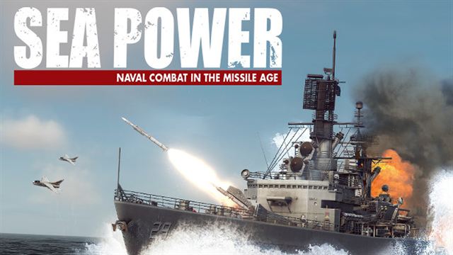 Sea Power Naval Combat in the Missile Age Early Access