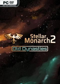 Bộ sưu tập game Stellar Monarch 2: Old Dynasties